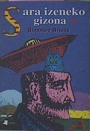 Sara Izeneko Gizona | 20555 | Atxaga Bernardo