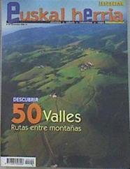 Descubrir 50 valles Rutas entre Montañas Euskal Herria Montaña Cultura, Naturaleza y viajes | 172337 | VVAA