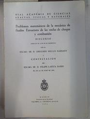 Problemas matemáticos de la mecánica de fluidos: estructura de las ondas de choque y combustión | 129893 | Millán Barbany, Gregorio