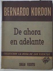 De ahora en adelante | 127112 | Bernardo Kordon
