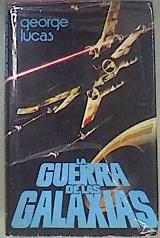 La Guerra De Las Galaxias | 2395 | Lucas George