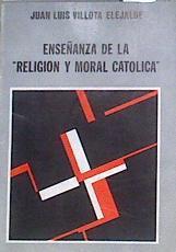 Enseñanza de la Religión y Moral Católica | 173760 | Villota Elejalde, Juan Luis