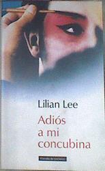 Adios A MI Concubina | 5685 | Lee Lillian