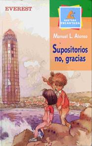 Supositorios no, gracias | 138915 | Alonso, Manuel L.(Manuel Luis Alonso Gómez)