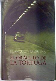 El oráculo de la tortuga | 72307 | Balbuena de la Cruz, Francisco