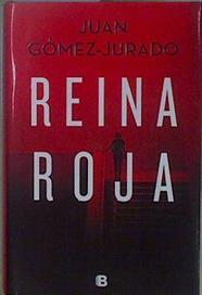 Reina roja | 150632 | Juan Gomez Jurado