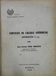 Ejercicios de Cálculo Diferencial (Matemáticas I-II) | 145057 | Cano Caravaca, Juan Antonio