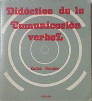 Didáctica de la comunicación verbal | 69214 | Rosales, Carlos
