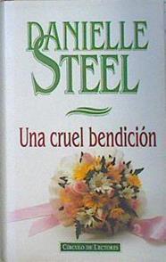 Una cruel bendición | 139154 | Steel, Danielle