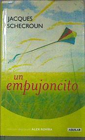 Un empujoncito | 170973 | Schecroun, Jacques/Peinado, Ivonne Natalia/Aguilera Valpuesta, Francisco