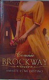 Amarte es mi destino | 85284 | Broclway, Connie