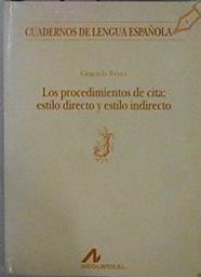 Los Procedimientos De Cita:estilo Directo Y Estilo | 667 | Reyes Graciela