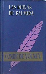 Las Ruinas de Palmira, seguido de La Ley Natural | 141199 | Conde de Volney