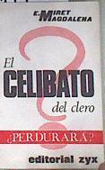 El Celibato del clero Perdurara? | 177030 | Enrique Miret Magdalena