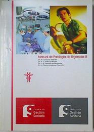 Manual de patologias de Urgencias Tomo III ( Intoxicaciones, Urgencias traumatológicas, Miscelánea) | 128481 | Crespo Sabaris/F.J. Garcia Vega/J.A. Varela Vaamonde/J. Carlos Argibay Cochón