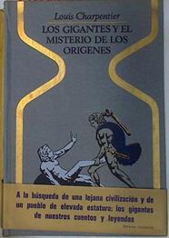 Los Gigantes Y El Misterio De Los Orígenes | 45760 | Charpentier Loui/Traducción de Manuel Rossell