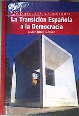 La transición española a la democracia | 186700 | Tusell, Javier