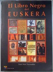 El libro negro del euskera | 116392 | Torrealdai, Joan Mari