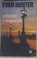 Soledad y angustia | 167248 | Hunter, Evan