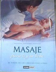 Masaje para tí y tu bebé: el poder de las caricias paso a paso | 170468 | Guzmán Rodrigo, Catalina