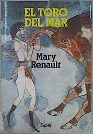 El toro del mar | 152141 | Renault, Mary