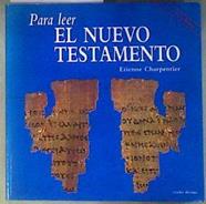 Para leer el Nuevo Testamento | 186574 | Charpentier, Etienne