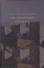 Un invierno propio | 150566 | García Montero, Luis (1958-    )