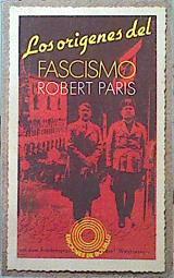 Los Orígenes Del Fascismo. | 45385 | Paris Robert