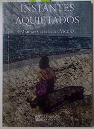 Instantes aquietados | 128211 | Marian Garcia de Vicuña