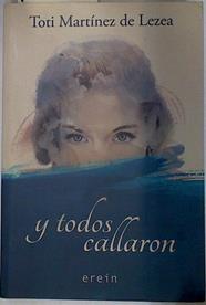 Y todos callaron | 129233 | Marinez de Lezea, Toti