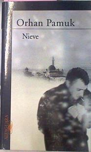 Nieve | 27785 | Pamuk Orhan/Rafael Carpintero ( Traducción)