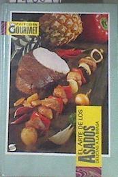 El arte de los asados delicias a la brasa | 170047 | VVAA