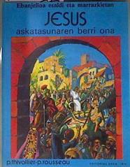 Jesus askatasunaren berri ona | 183277 | Thivollier, Pierre/Rousseau, P.