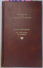 Por Quien Doblan Las Campanas | 31645 | Hemingway, Ernest