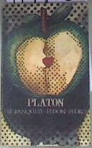 El Banquete Fedón Fedro | 174473 | Platón