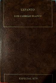 Lepanto (1571-1971). | 45021 | Carrero Blanco, Luis./Almirante