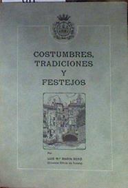 Constumbres tradiciones y festejos | 187026 | Luis Mº Marin Royo
