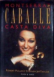Montserrat Caballe Casta Diva | 6508 | Pullen Robert Jay