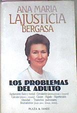 Los Problemas Del Adulto | 5500 | Lajusticia Bergasa