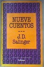 Nueve cuentos | 187779 | Salinger, J. D.