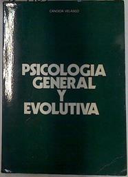 Psicología general y evolutiva | 129182 | Velasco de Frutos, Cándida