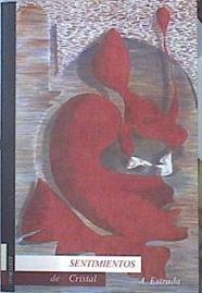 Sentimientos de cristal | 142668 | Estrada, Agurtzane