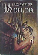 La luz del día | 90504 | Ambler, Eric