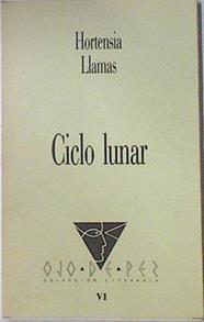 Ciclo lunar | 127290 | Llamas Ramón, Hortensia