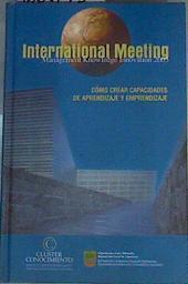 Como crear capacidades de aprendizaje y emprendizaje Nola Sortu Ikaskuntza Eta Ekintzailetasun Gaita | 166843 | Management Knowledge Innovation 2005, International meeting