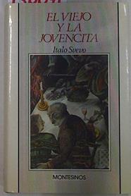 El viejo y la jovencita | 130071 | Svevo, Italo