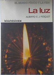 La luz | 69370 | Fesquet, Alberto E J
