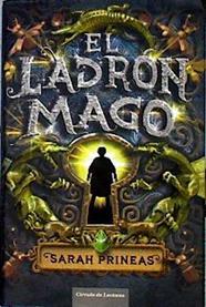 El ladrón mago | 143774 | Prineas, Sarah/Matuca Fernández de Villavicencio(traducción)