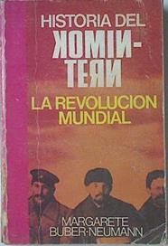 La Revolución mundial (Historia del Komintern) | 122317 | Buber-Neumann, Margarete