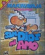 Makinavaja El ultimo Choriso Sin Dios Ni Amo | 167662 | Ivá (seud. de Ramón Tosas Fuentes)